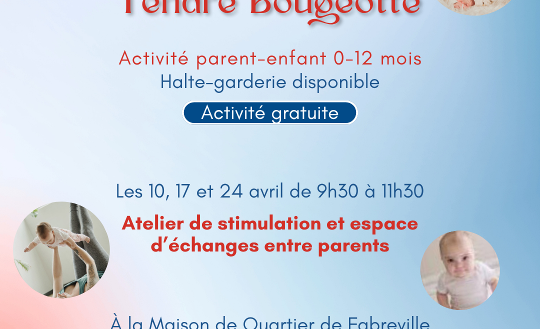 Bébé tendre bougeotte