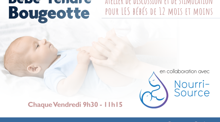 Bébé Tendre Bougeotte
